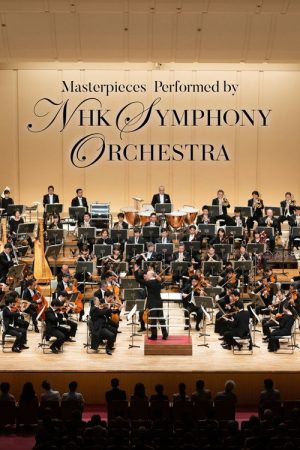 Masterpieces Performed by NHK Symphony Orchestra (2019) poster