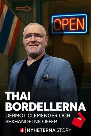 Thai-bordellerna – Dermot Clemenger och sexhandelns offer (2025) poster