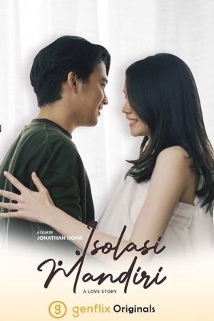 Isolasi Mandiri: A Love Story (2022) poster