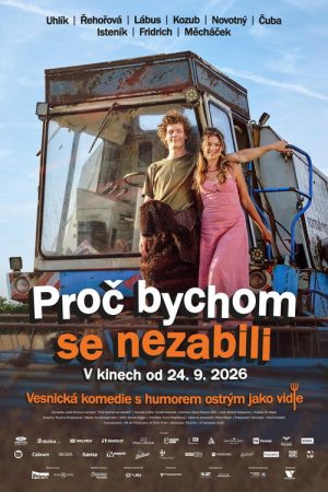 Proč bychom se nezabili (2026) poster