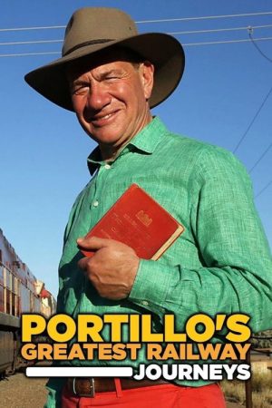 Portillo’s Greatest Railway Journeys (2020) poster