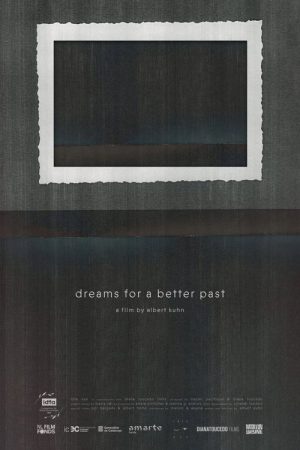 Dreams for a Better Past (2025) poster