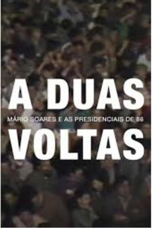 A Duas Voltas: Mário Soares e as Presidenciais de 1986 (2026) poster