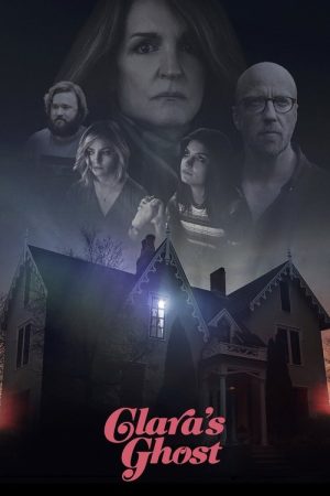 Clara’s Ghost (2018) poster