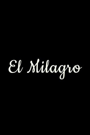 El Milagro (2021) poster