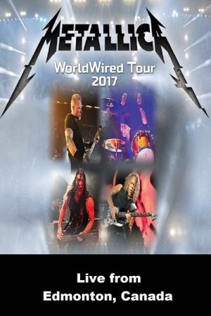 Metallica – Live from Edmonton, Canada – August 16, 2017 (2017) poster