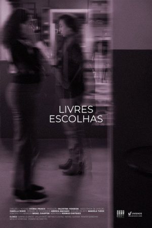 Livres Escolhas (2024) poster
