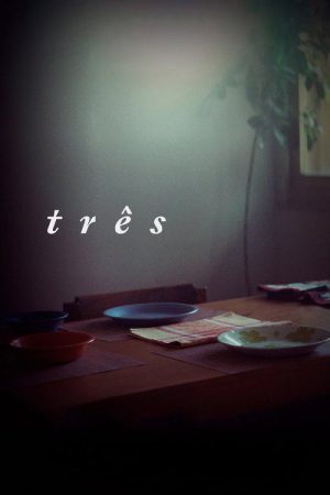 Três (2024) poster