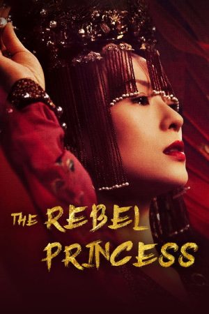 The Rebel Princess (2021) poster