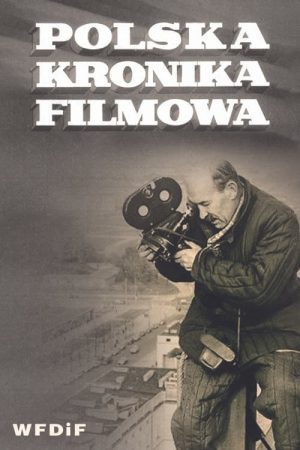 Polska Kronika Filmowa (2026) poster