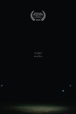 Night Walks (2024) poster