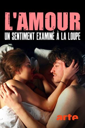 Love under the Microscope – Analysing an Emotion (2019) poster