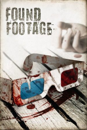 Found Footage 3D (2016) poster
