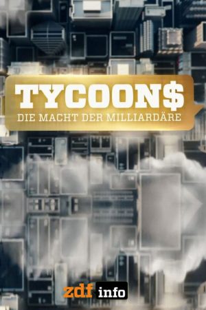 Tycoons – The Power of Billionaires (2022) poster