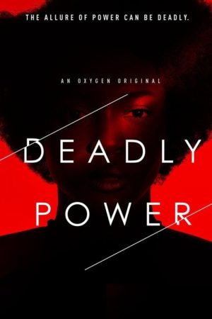 Deadly Power (2018) poster