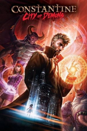 Constantine: City of Demons (2018) poster