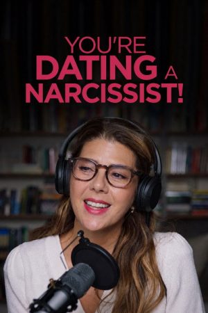 You’re Dating a Narcissist! (2026) poster