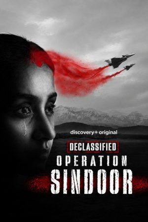 Declassified: Operation Sindoor (2026) poster