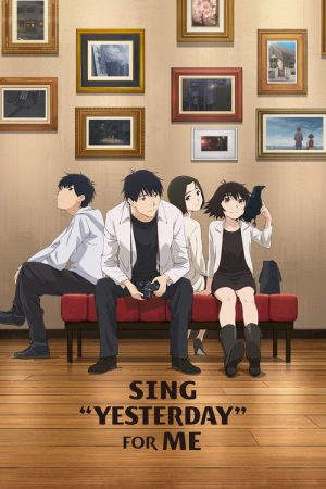 SING “YESTERDAY” FOR ME (2020) poster