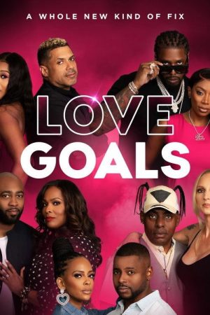Love Goals (2020) poster