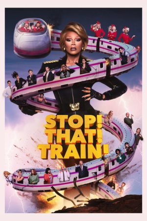 Stop! That! Train! (2026) — Cast, Story & Where to Watch | MovieLinkBD poster