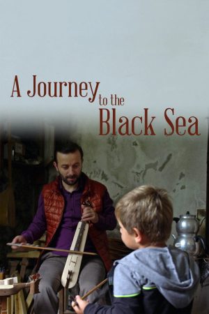 A Journey To The Black Sea (2025) poster