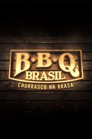 BBQ Brasil: Churrasco na Brasa (2016) poster