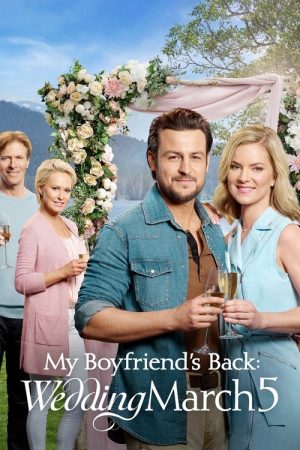 My Boyfriend’s Back: Wedding March 5 (2019) poster