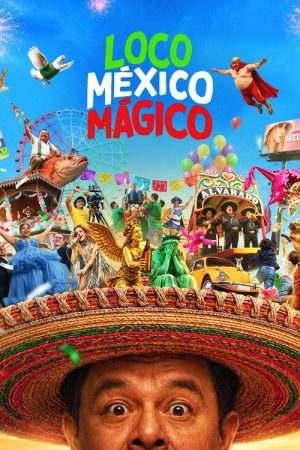 Loco México Mágico (2026) poster