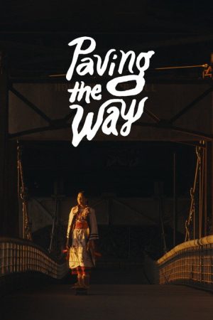 Paving the Way (2026) poster