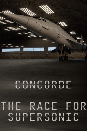Concorde: The Race for Supersonic (2023) poster