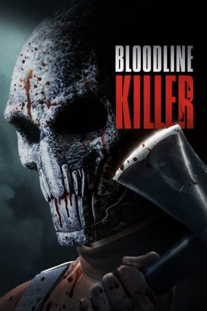 Bloodline Killer (2024) poster