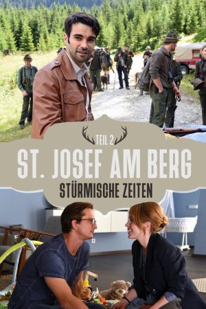 St. Josef am Berg – Stürmische Zeiten (2018) poster