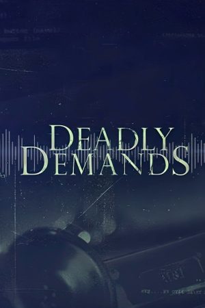 Deadly Demands (2016) poster