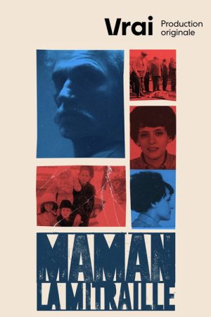 Maman la mitraille (2023) poster