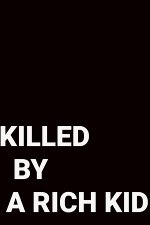 Killed by a Rich Kid (2022) poster