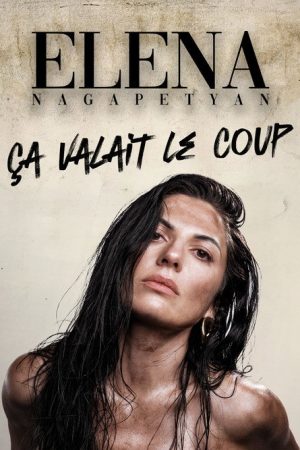 Elena Nagapetyan – Ça valait le coup (2026) poster