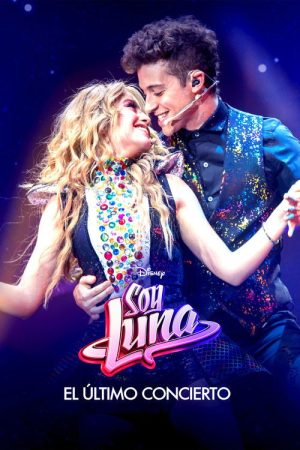 Soy Luna: The Last Concert (2021) poster
