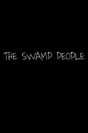 The Swamp People (2020) poster
