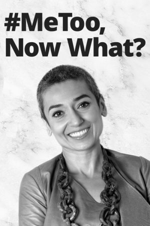 #MeToo, Now What? (2018) poster
