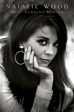 Natalie Wood: What Remains Behind (2020) poster