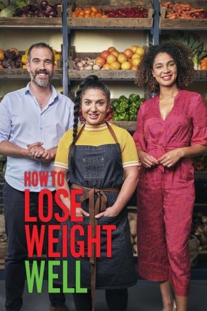 How to Lose Weight Well (2016) poster