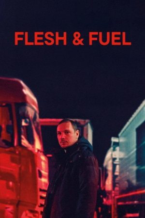 Flesh & Fuel (2026) poster