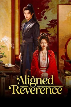 Aligned Reverence (2025) poster