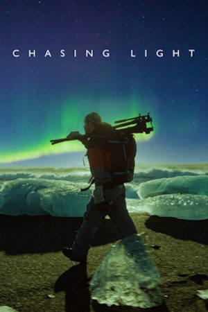 Chasing Light (2018) poster