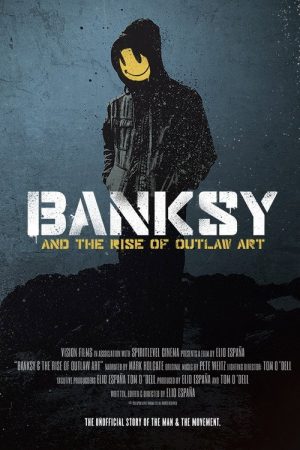 Banksy and the Rise of Outlaw Art (2020) poster