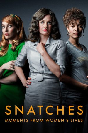 Snatches: Moments from Women’s Lives (2018) poster
