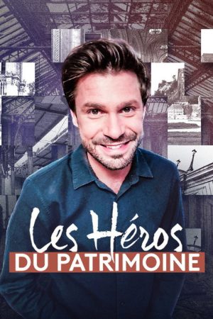 Les Héros du patrimoine (2023) poster