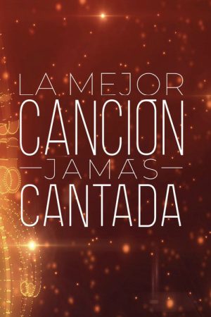 La mejor canción jamás cantada (2019) poster