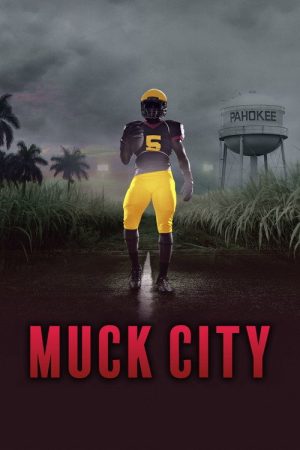 4th and Forever: Muck City (2020) poster